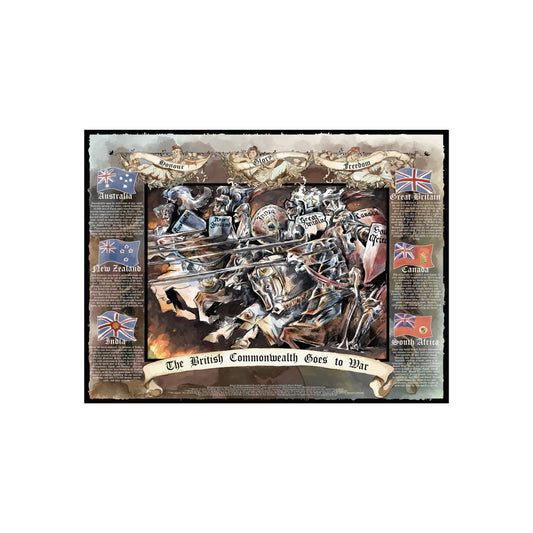 The British Commonwealth Goes to War - Fine Art Poster