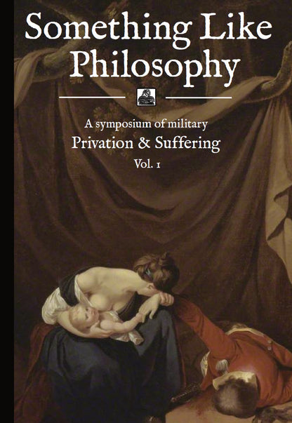 Something Like Philosophy, Vol. 1